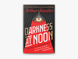 Marxism’s Three Failures: A Review of Arthur Koestler’s Darkness at Noon